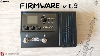 Valeton GP100 New Firmware v 19  Fortin Klon Marshall Dual Delay Shimmer Digitech Whammy [upl. by Laurentium]