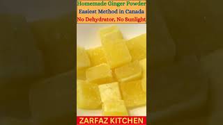 Homemade Ginger Powder  Sukhi Adrak  Sonth ka powder  No dehydrator No Sunlight  ZARFAZ KITCHEN [upl. by Raul]