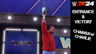 CHAINSAW CHARLIE  ENTRANCE amp VICTORY  WWE 2K24 [upl. by Prevot933]