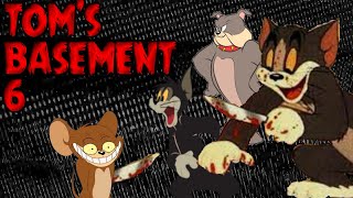 Tom And Jerry Creepypasta Toms Basement 6 [upl. by Macri]