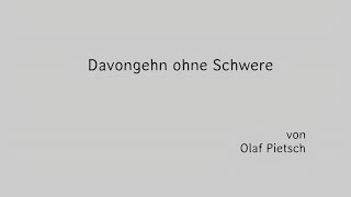 quotDavongehn ohne Schwerequot Olaf Pietsch 112024 [upl. by Hoj275]