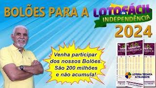 BOLÕES LOTOFÁCIL DA INDEPENDÊNCIA 2024 VENHA PARTICIPAR CONOSCO [upl. by Ready]