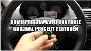 Como programar o controle original Peugeot e Citroen [upl. by Rehpretsirhc]