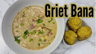 Recipe How To Make Griet Bana Soup  CWF [upl. by Melanie491]