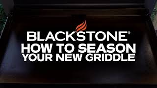 How to Season a New Blackstone Griddle  Blackstone Products [upl. by Rainie656]