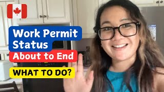 Work Permit About to Expire What We Can Do  Canada V009 [upl. by Jacoba]