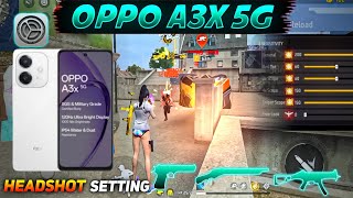 Free Fire Headshot Setting ✅  Oppo A3X 5G Sensitivity Setting  Secret Setting  ff [upl. by Nodyarb]