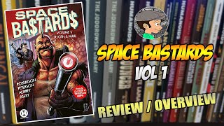 SPACE BASTARDS VOL 1 Comic ReviewOverview HUMANOIDS COMICS [upl. by Trilley176]