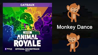 Monkey Dance  Super Animal Royale Vol 4 Original Game Soundtrack [upl. by Ennoval940]