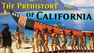 Prehistoric California Boats Shell Money and Acorns Prehistoric North America [upl. by Sugden238]