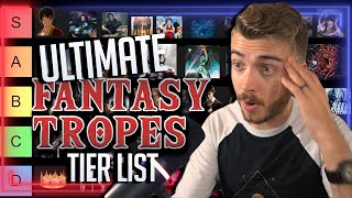 Tier Ranking EVERY Fantasy Trope [upl. by Rollet]