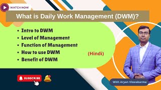 Daily Work Management DWM  Role of Management  Improve your productivity amp efficiency [upl. by Weissman501]