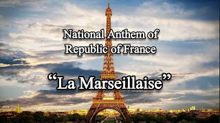 National Anthem of France  La Marseillaise [upl. by Amada907]