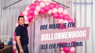 Alles wat je moet weten om een professionele ballonnenboog te maken [upl. by Eem]