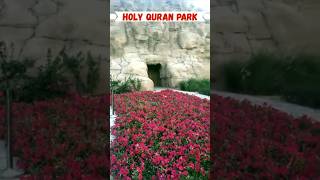 Quran Park Dubai [upl. by Madigan486]