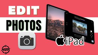 How To Edit Photos On iPad [upl. by Seidler]