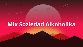 Mix Soziedad Alkoholika 🎸 [upl. by Eisyak]