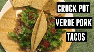 Crock Pot Verde Pork Carnitas Tacos [upl. by Miko48]