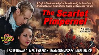 The Scarlet Pimpernel 1934 — PreCode Adventure  Leslie Howard Merle Oberon Raymond Massey [upl. by Calva765]