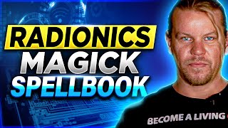 Radionics Magick Spellbook  World Domination Book 5 [upl. by Naols]