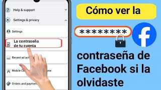 ¿Cómo ver la contraseña de Facebook si la olvidó nuevo 2024 Ver contraseña de cuenta de Facebook [upl. by Walworth]