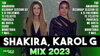 KAROL G Y SHAKIRA 2023  MEJORES CANCIONES 2023 [upl. by Thatch]