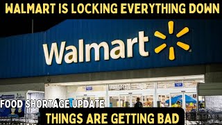 MAJOR ISSUES AT WALMART This is BAD Food Shortages  STEALING  Price INCREASES [upl. by Lanette]