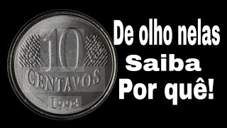 Moedas de 10 Centavos 1994 Fique de Olho Nelas  Saiba Por Quê [upl. by Rudie297]