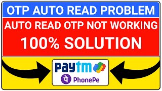 otp auto read problem  paytm auto read otp not working  otp autofill not working android [upl. by Nakre]