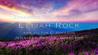 Johansen Viking Singers  Elijah Rock [upl. by Aitas]