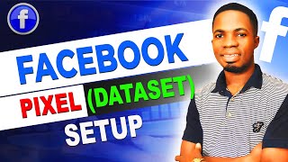 Facebook Pixel Setup Create and Install Facebook Pixel Dataset [upl. by Hunley]