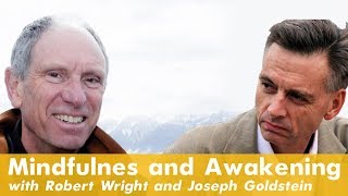 Robert Wright amp Joseph Goldstein The Wright Show full conversation [upl. by Aikcin640]