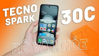 Đập Hộp Tecno Spark 30C  Hơn 2 Triệu Cấu Hình Khỏe Màn 120Hz Loa Kép Đáng Mua Thực Sự [upl. by Gytle]