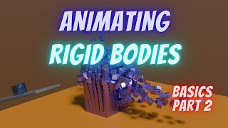 Animating Rigid Bodies In Blender  Rigid Body Basics  Part 2 [upl. by Caldwell]