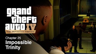 GTA IV Definitive Edition  Chapter 25 Impossible Trinity  Crossover  Remastered 219 I 4K [upl. by Eberto]