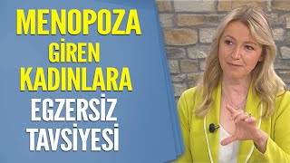 Menopoza giren kadınlara egzersiz tavsiyesi [upl. by Feldman]