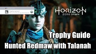 Horizon Zero Dawn Hunted Redmaw with Talanah Hidden Trophy Guide [upl. by Mcdade375]