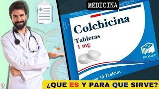 COLCHICINA💊¿Qué es y para que sirve CÁPSULAS  ¡Descubre todos los detalles [upl. by Prudi]