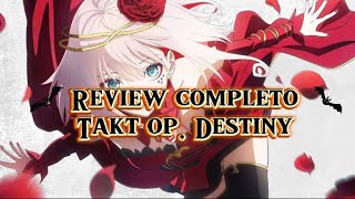 Review Completo Takt Op Destiny anime taktopdestiny review [upl. by Eleets423]