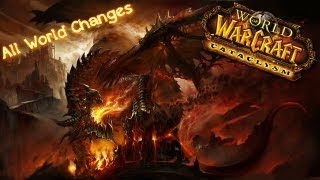 World of Warcraft Cataclysm All Changes  Leaked Alpha HD [upl. by Prasad]