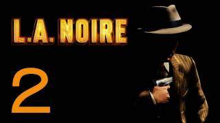 Прохождение LA Noire — Дело 1 коммент от alexanderplav Ч 2 [upl. by Westphal]