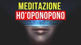 Meditazione Hooponopono  Una Meditazione Millenaria [upl. by Munn]