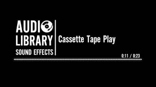 Cassette Tape Play  Sound Effect [upl. by Dulcine486]