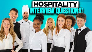 HOSPITALITY Interview Questions amp Answers How To Prepare For A Hospitality Job Interview [upl. by Sorodoeht]