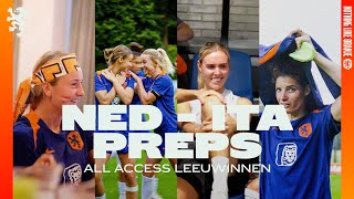 OranjeLeeuwinnen prepare for 🇳🇱🇮🇹 special guests 🥰 amp an intense battle 🏓👀  ALL ACCESS LEEUWINNEN [upl. by Bronwyn669]