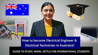 How to become Electrical Engineer and Electrical Technician in Australia for International Students [upl. by Nnairet390]