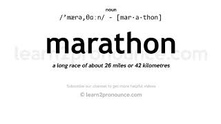 Pronunciation of Marathon  Definition of Marathon [upl. by Valdemar]