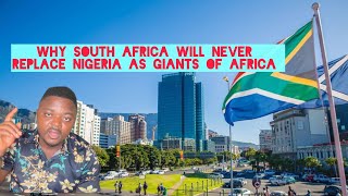 Why South Africa will Never Replace Nigeria as the Giants of Africa Yet they think they are better [upl. by Aterg520]