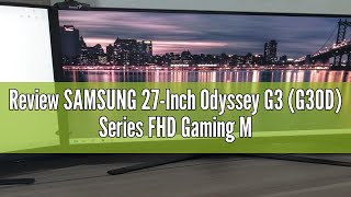 Review SAMSUNG 27Inch Odyssey G3 G30D Series FHD Gaming Monitor 1ms 180Hz AMD FreeSync Adjust [upl. by Cecily]