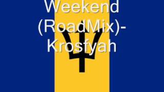 Soca Weekend RoadMix Krosfyah [upl. by Liman370]